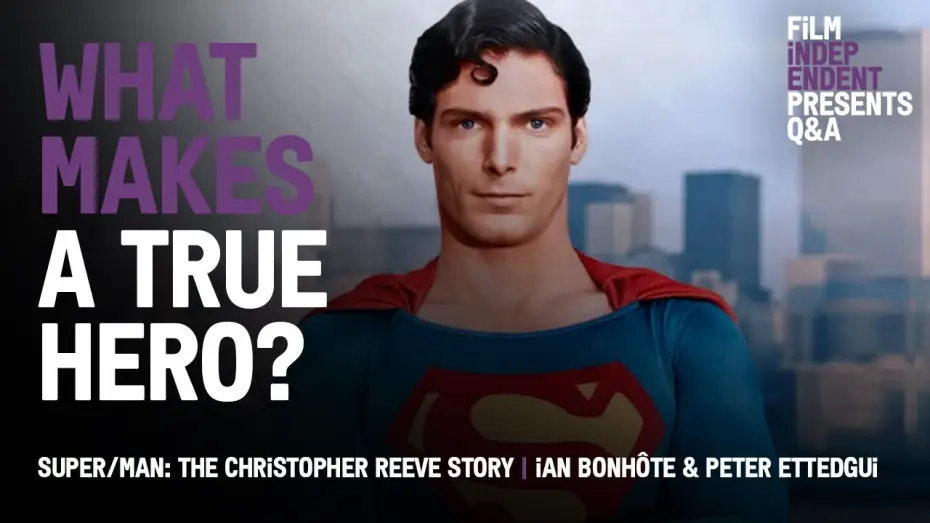 Видео к фильму Супермен: История Кристофера Рива | The Dark Side of Superman&rsquo;s Christopher Reeves | Super/Man Q&A