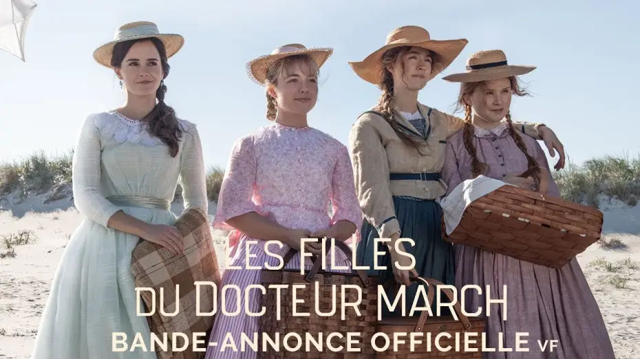 Видео к фильму Маленькие женщины | Les Filles du Docteur March - Bande Annonce VF
