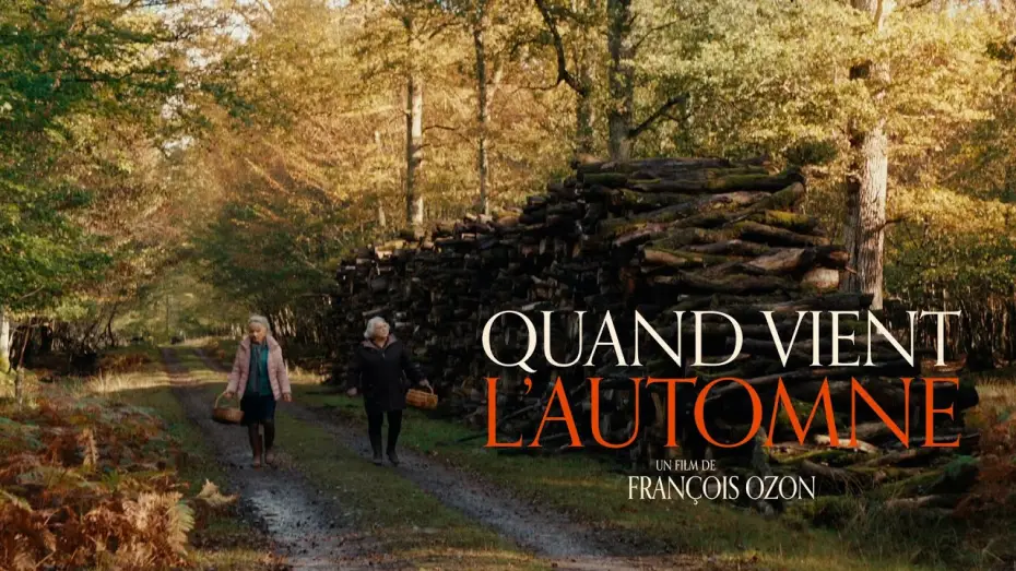 Видео к фильму Что случилось осенью | QUAND VIENT L'AUTOMNE - Teaser officiel