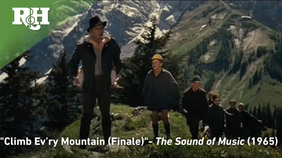 Видео к фильму Звуки музыки | "Climb Ev'ry Mountain" Finale