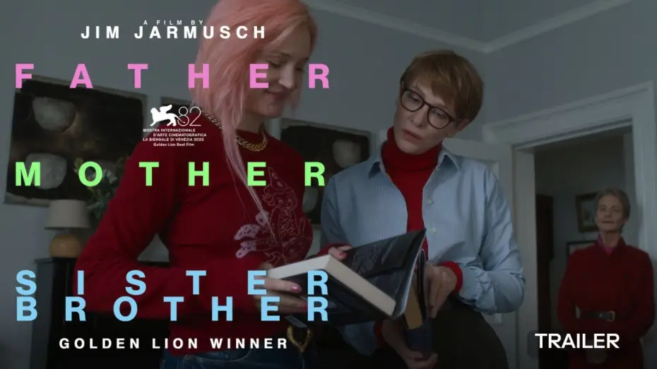 Видео к фильму Отец, мать, сестра, брат | FATHER MOTHER SISTER BROTHER | Offizieller Trailer | Ab 26.02.26 im Kino