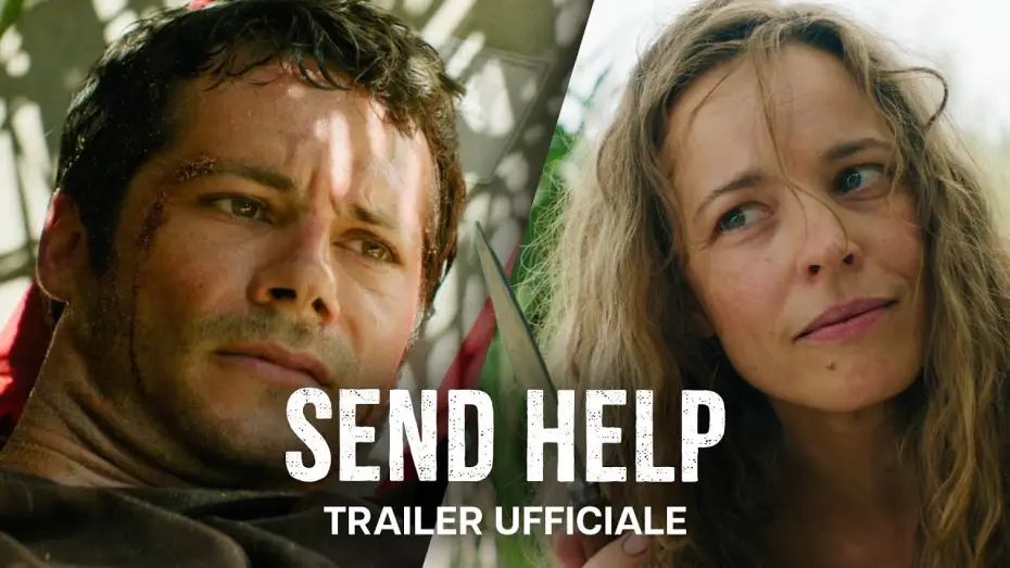 Видео к фильму Пришлите помощь | Send Help | Trailer Ufficiale | Dal 29 Gennaio al Cinema