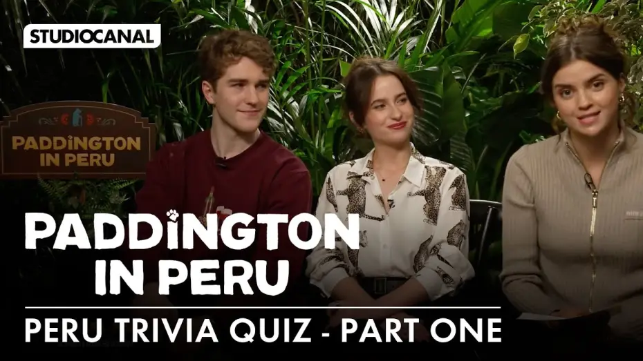 Видео к фильму Приключения Паддингтона 3 | PERU TRIVIA QUIZ (Part I) with Carla Tous, Samuel Joslin and Madeleine Harris