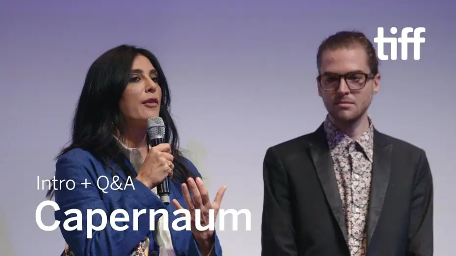 Видео к фильму Капернаум | CAPERNAUM Director and Editor Q&A, Sept 7 | TIFF 2018
