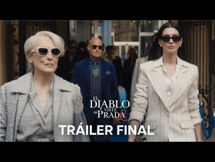 Видео к фильму Дьявол носит Prada 2 | El Diablo Viste de Prada 2 | Tr&aacute;iler Final en castellano | 30 de abril solo en cines