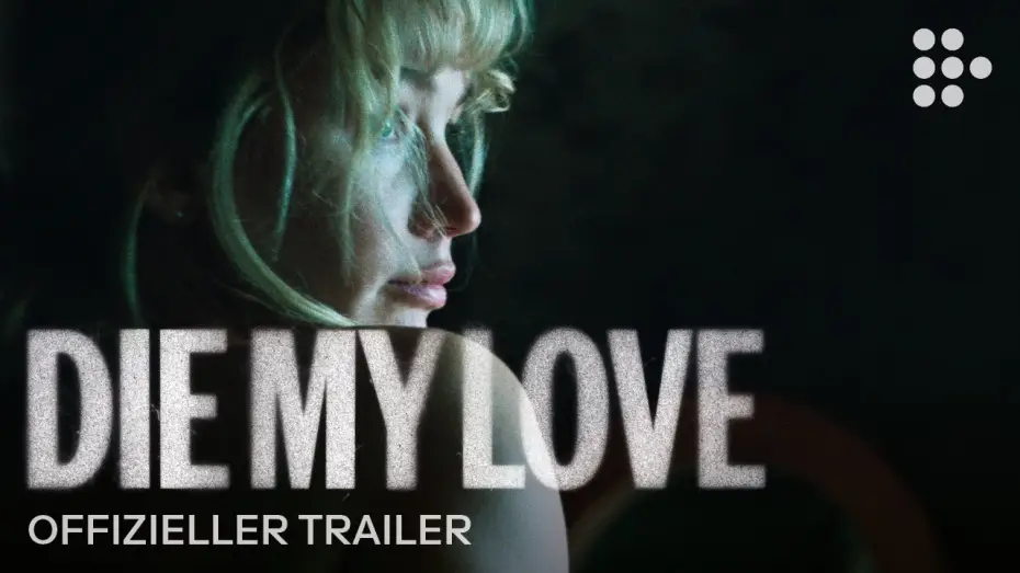 Видео к фильму Умри, моя любовь | DIE MY LOVE | Offizieller Trailer | Ab 13.11. im Kino | Mit Jennifer Lawrence & Robert Pattinson