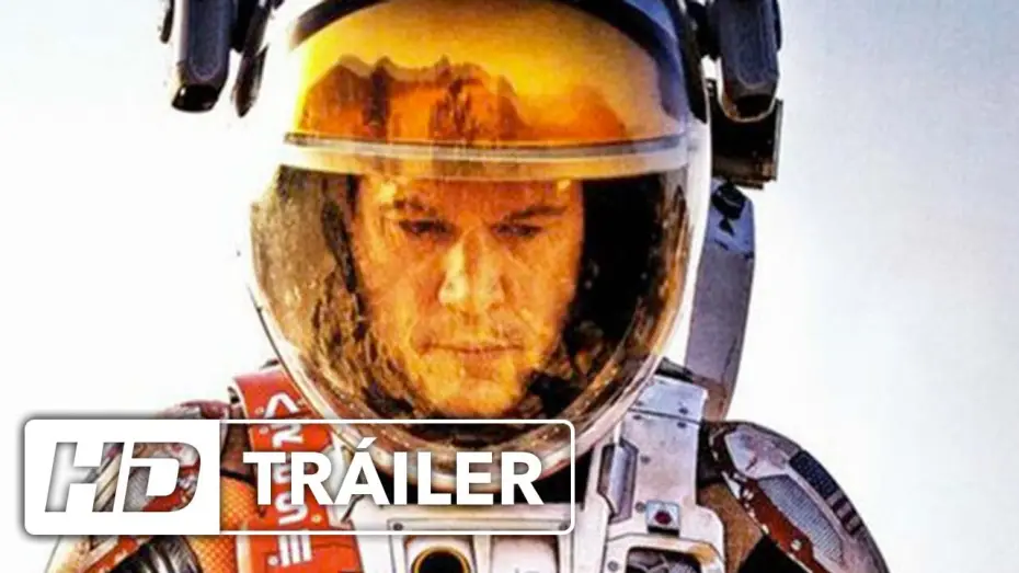 Видео к фильму Марсианин | MARTE (THE MARTIAN) | Nuevo Tr&aacute;iler