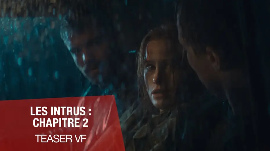 Видео к фильму Незнакомцы. Глава 2 | LES INTRUS : CHAPITRE 2 - Teaser VF