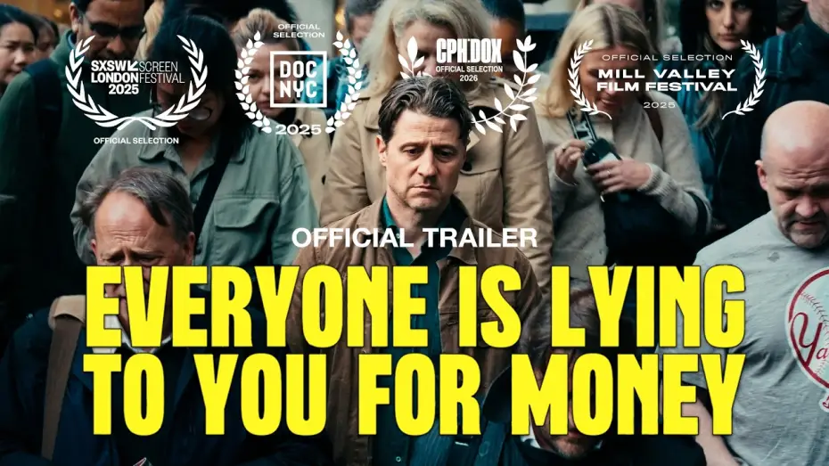 Видео к фильму Everyone Is Lying to You for Money | Official Trailer