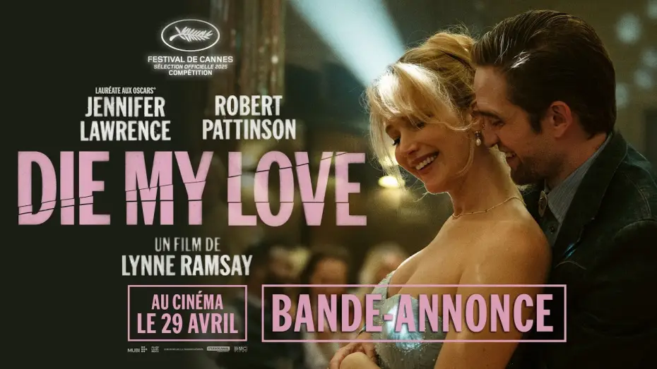 Видео к фильму Умри, моя любовь | DIE MY LOVE - Bande-annonce officielle