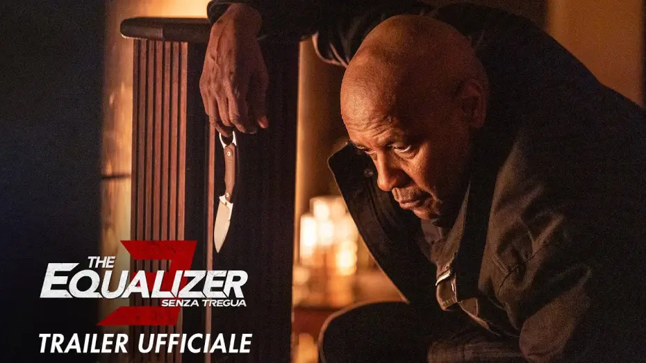 Видео к фильму Великий уравнитель 3 | The Equalizer 3 - Senza Tregua - Dal 30 agosto al cinema - Trailer Ufficiale