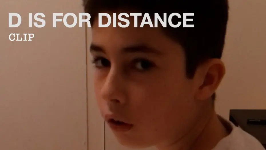 Видео к фильму D Is for Distance | Clip
