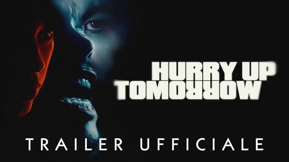 Видео к фильму Последнее завтра | HURRY UP TOMORROW | Short Trailer | 23/24/25 giugno #soloalcinema