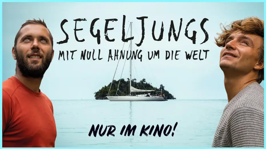 Видео к фильму Segeljungs - Mit Null Ahnung um die Welt | SEGELJUNGS -. Mit Null Ahnung um die Welt | Offizieller Trailer (Kinofilm 2026)