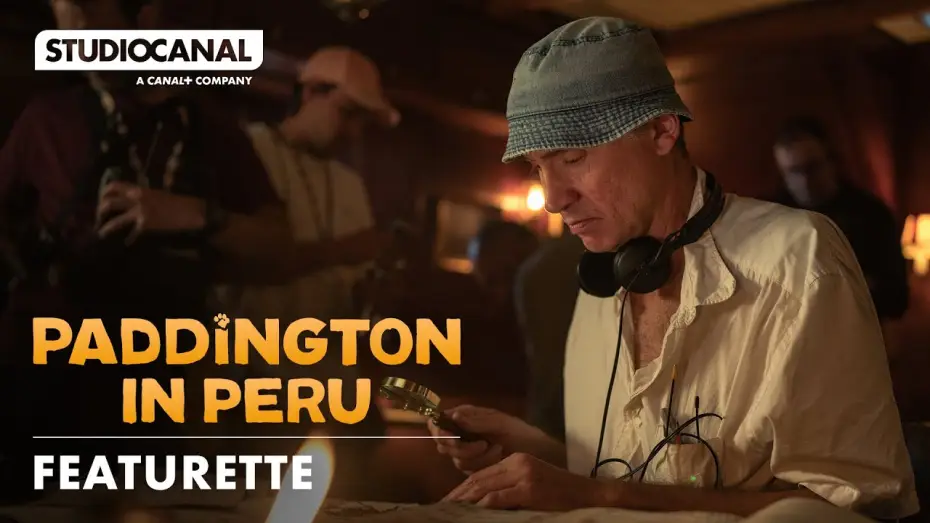 Видео к фильму Приключения Паддингтона 3 | The Making of PADDINGTON IN PERU | Featurette