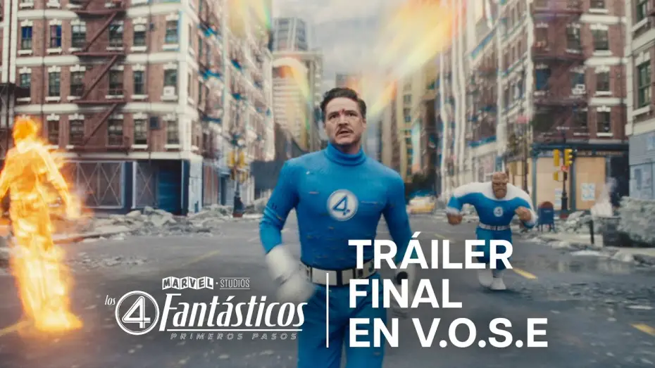 Видео к фильму Фантастическая четверка | Tr&aacute;iler Final [VOSE]