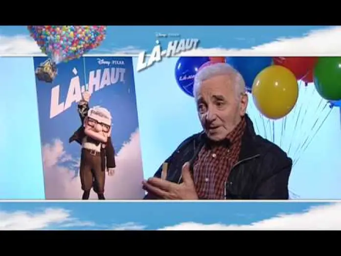Видео к фильму Вверх | L&agrave;-Haut - L'histoire du film pour Charles Aznavour... I Disney
