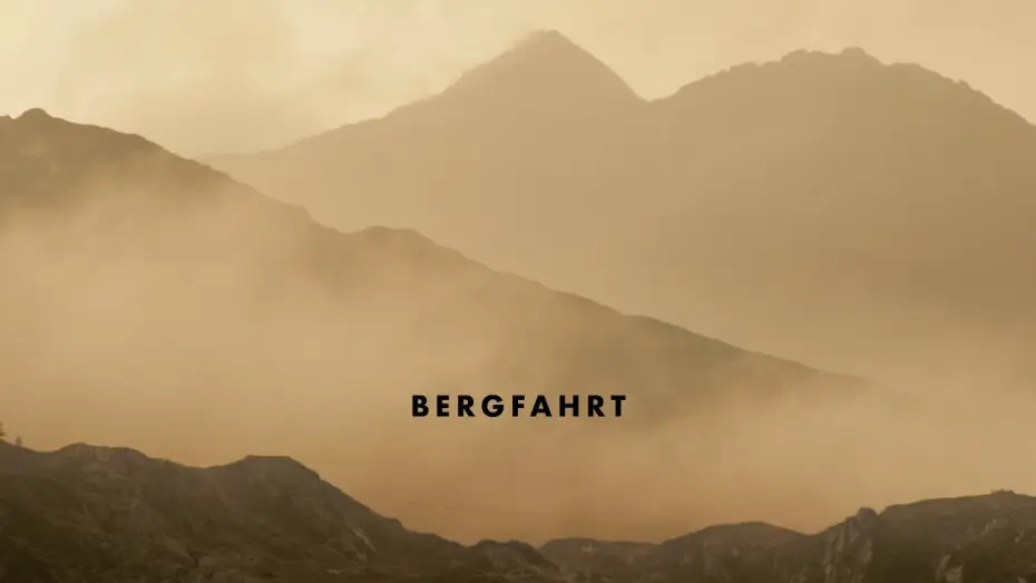 Видео к фильму Bergfahrt | Bergfahrt