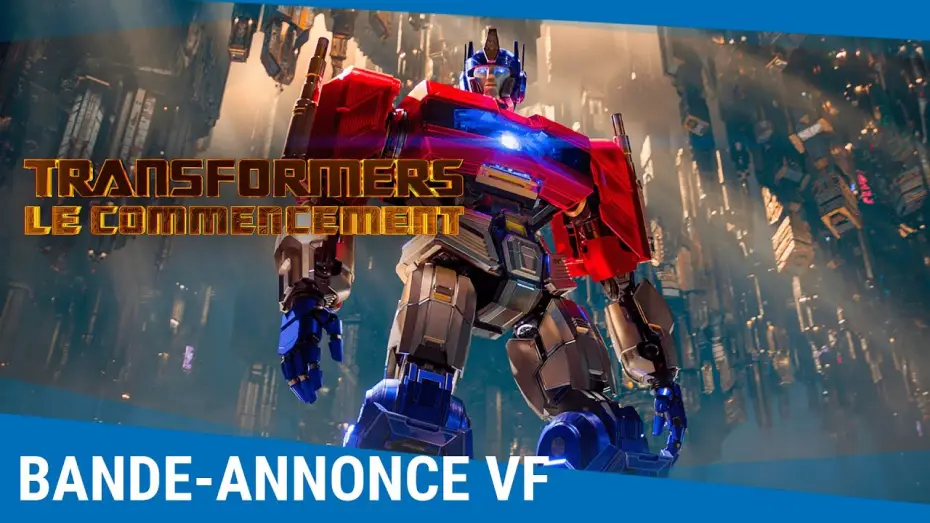 Видео к фильму Трансформеры: Начало | Transformers : Le Commencement - Bande-annonce VF [Actuellement au cin&eacute;ma]