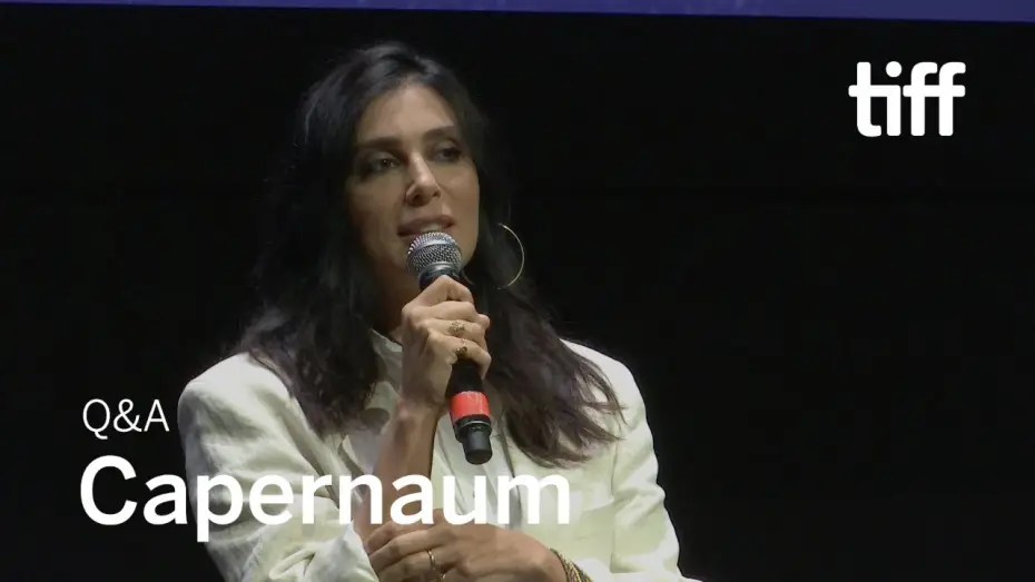 Видео к фильму Капернаум | CAPERNAUM Director and Editor Q&A, Sept 9 | TIFF 2018