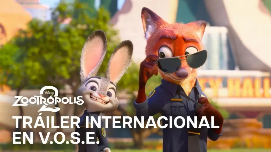 Видео к фильму Зверополис 2 | Tr&aacute;iler Internacional en V.O.S.E.