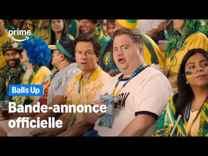 Видео к фильму Шары вверх | Balls Up - Bande-Annonce Officielle | Prime Video