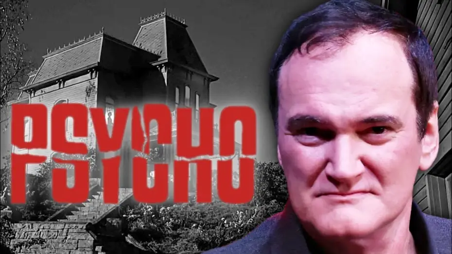 Видео к фильму Психо | Quentin Tarantino on Psycho