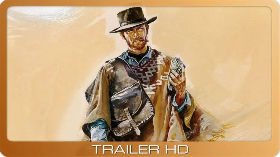 Видео к фильму За пригоршню долларов | F&uuml;r eine Handvoll Dollar ≣ 1964 ≣ Trailer #1