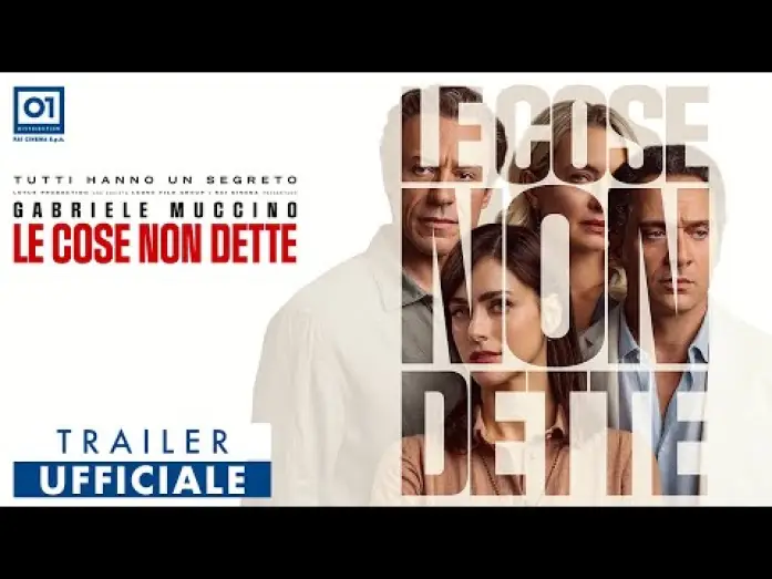 Видео к фильму Le cose non dette | LE COSE NON DETTE di Gabriele Muccino (2026) - Trailer Ufficiale HD