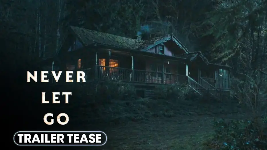 Видео к фильму Never Let Go | Trailer Tease