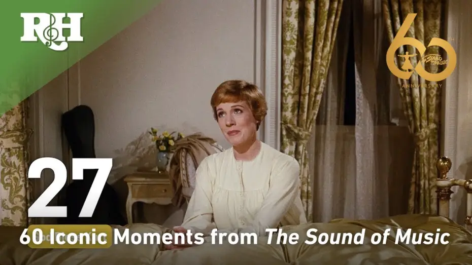 Видео к фильму Звуки музыки | 60 Iconic Moments from The Sound of Music  I  Celebrating Its 60th Anniversary in 2025!