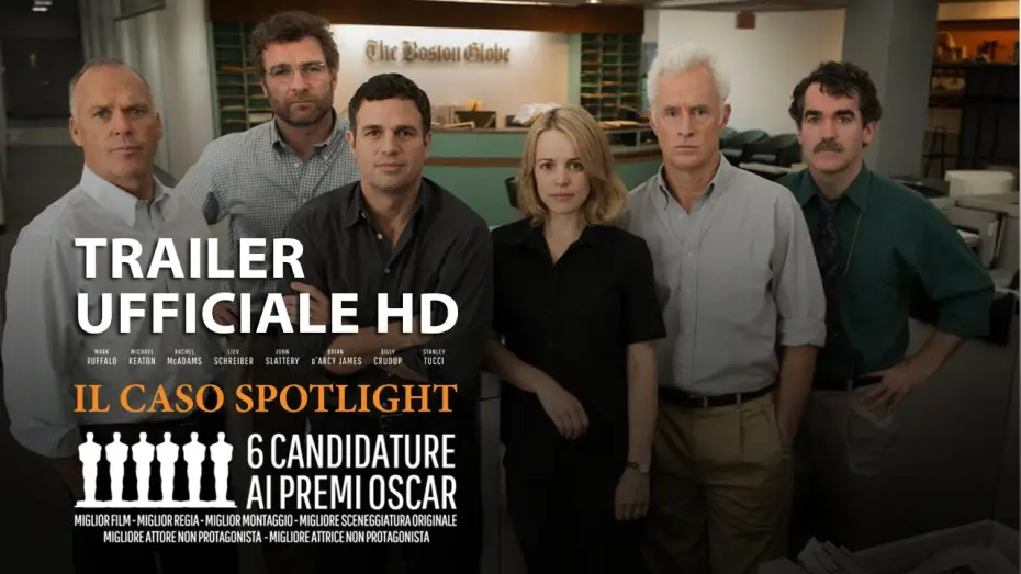 Видео к фильму В центре внимания | Il Caso Spotlight - Trailer Ufficiale Italiano HD - Michael Keaton, Mark Ruffalo