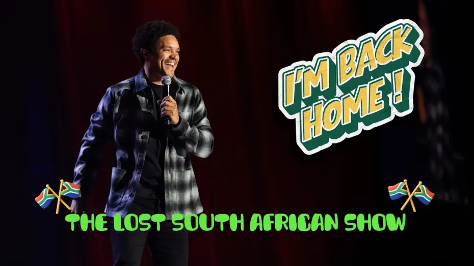 Видео к фильму Trevor Noah: The LOST South African Show | The LOST South African Show (2023) - FULL SPECIAL
