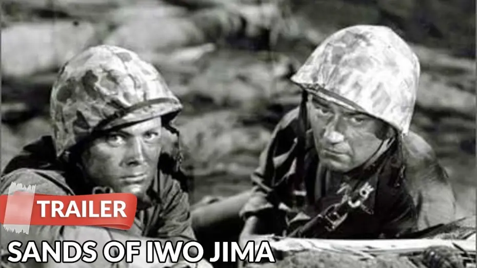 Видео к фильму Пески Иво Дзимы | Sands of Iwo Jima 1949 Trailer | John Wayne