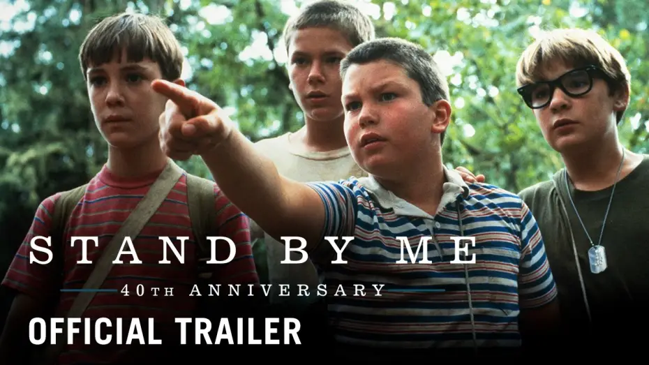Видео к фильму Останься со мной | 40th Anniversary - Official Trailer