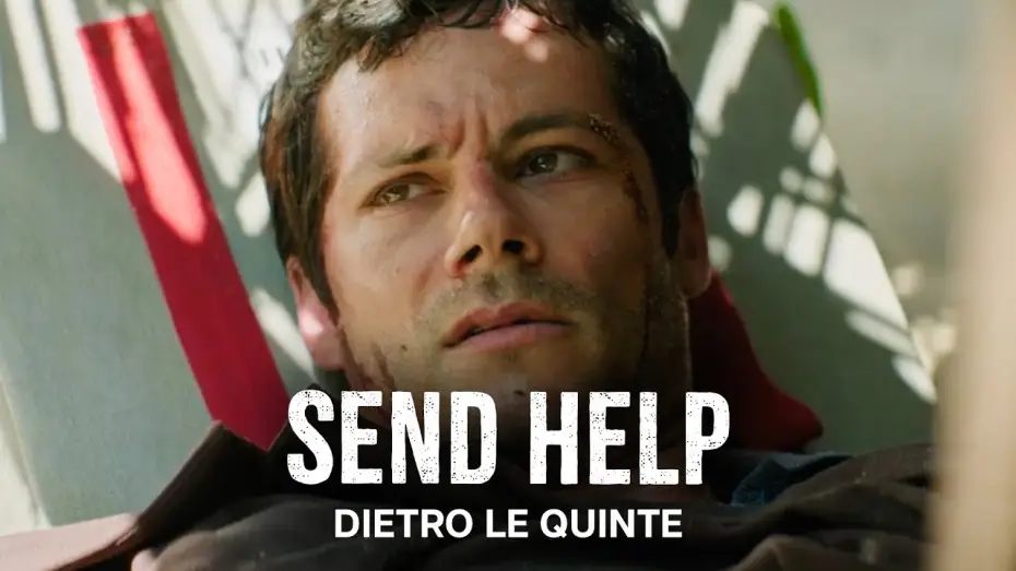 Видео к фильму Пришлите помощь | SEND HELP | Dietro le Quinte | Dal 29 Gennaio al Cinema
