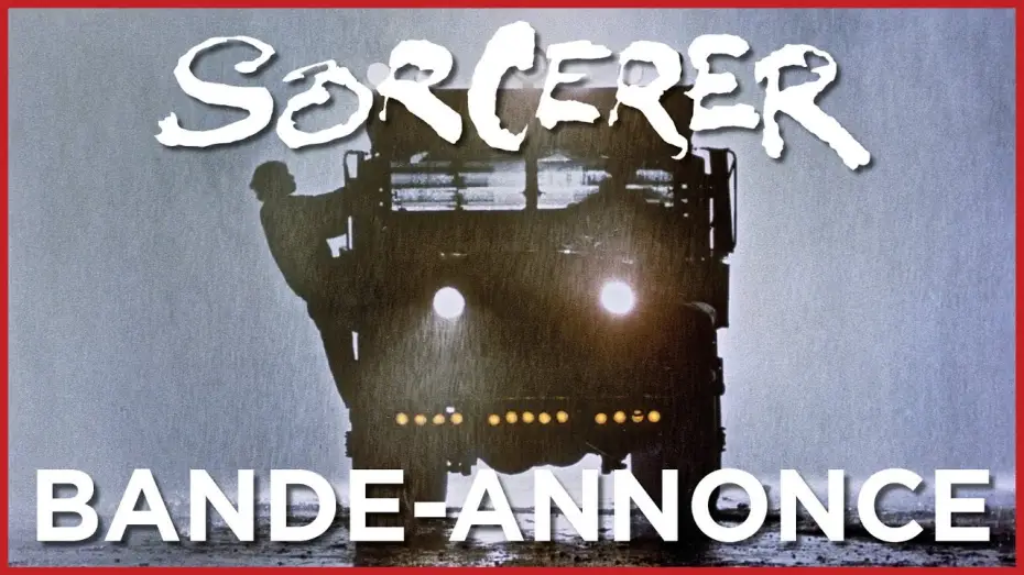 Видео к фильму Колдун | Sorcerer - Bande Annonce VOST
