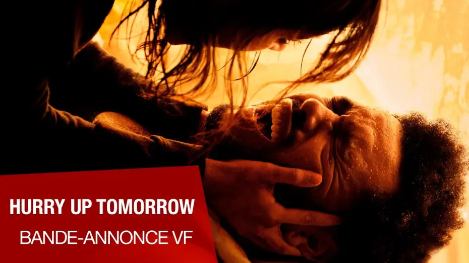 Видео к фильму Последнее завтра | HURRY UP TOMORROW - Bande-annonce VF