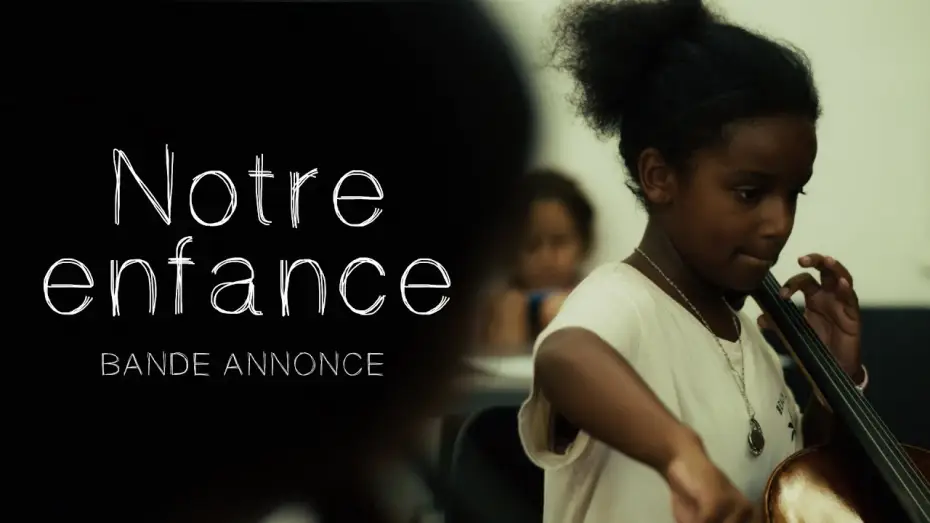 Видео к фильму Notre Enfance | NOTRE ENFANCE - Bande annonce / Short Documentary (2026)