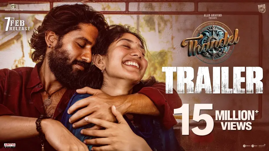 Видео к фильму Thandel | Thandel - Official Trailer | Naga Chaitanya, Sai Pallavi | Chandoo Mondeti | Devi Sri Prasad