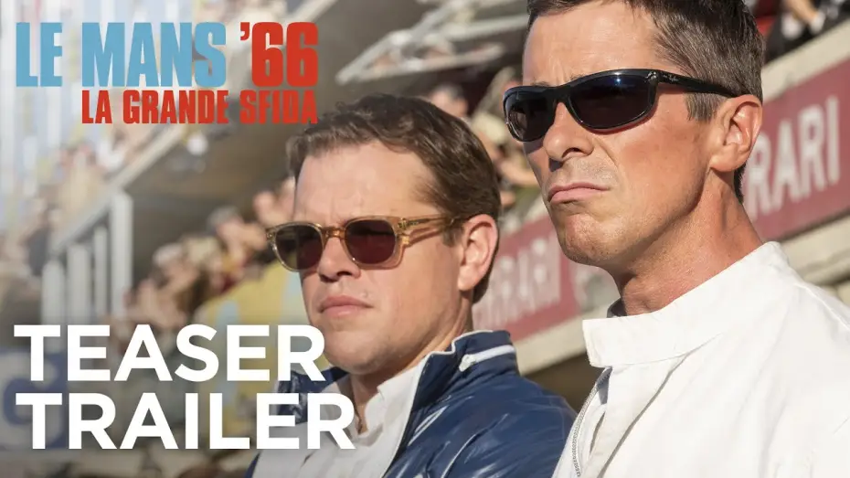 Видео к фильму Ford против Ferrari | Le Mans '66 - La Grande Sfida | Teaser Trailer HD | 20th Century Fox 2019