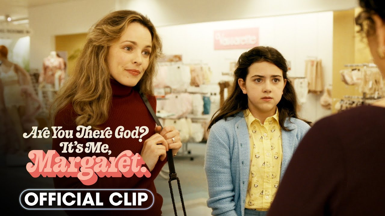 Видео к фильму Ты здесь, Бог? Это я, Маргарет | Official Clip - 'Bra Shopping'