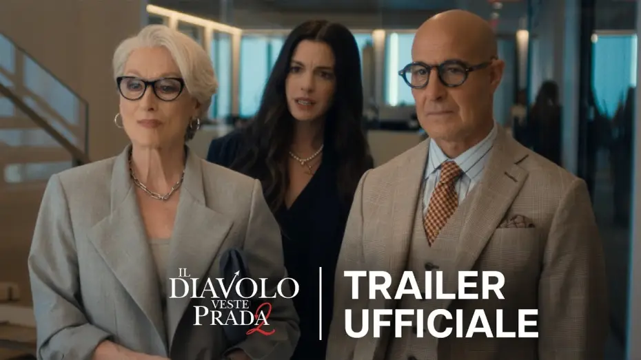 Видео к фильму Дьявол носит Prada 2 | Il Diavolo Veste Prada 2 | Trailer Ufficiale