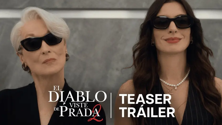 Видео к фильму Дьявол носит Prada 2 | Teaser Tr&aacute;iler en espa&ntilde;ol
