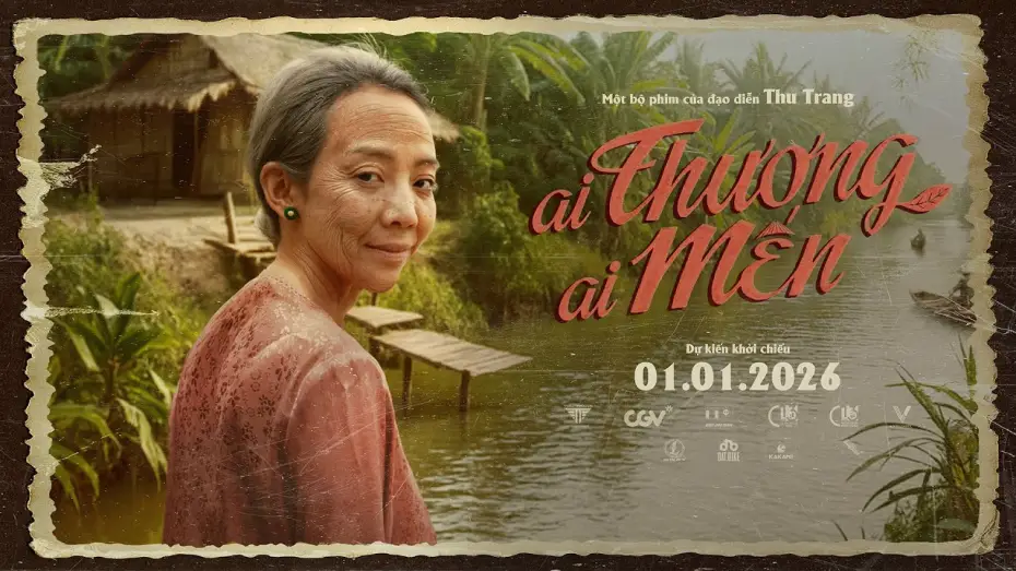 Видео к фильму Ai Thương Ai Mến | AI THƯƠNG AI MẾN | 1ST LOOK TRAILER | DỰ KIẾN KHỞI CHIẾU: 01.01.2026