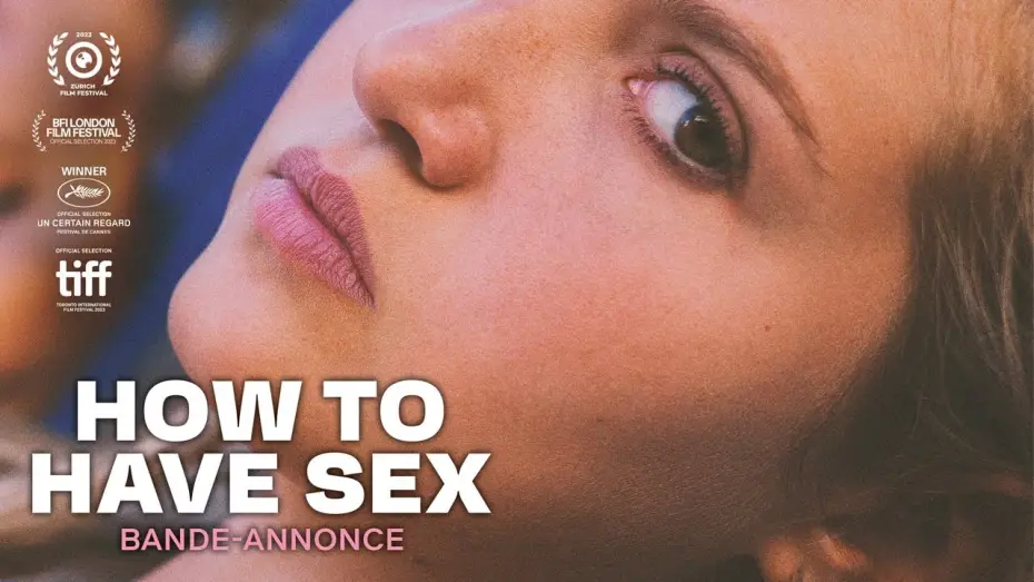 Видео к фильму Как заниматься сексом | HOW TO HAVE SEX - bande-annonce EN-FR/DE
