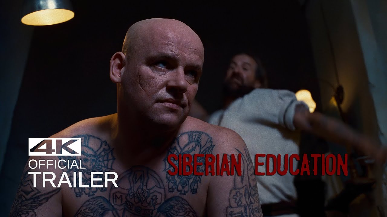 Видео к фильму Сибирское воспитание | SIBERIAN EDUCATION Official Trailer
