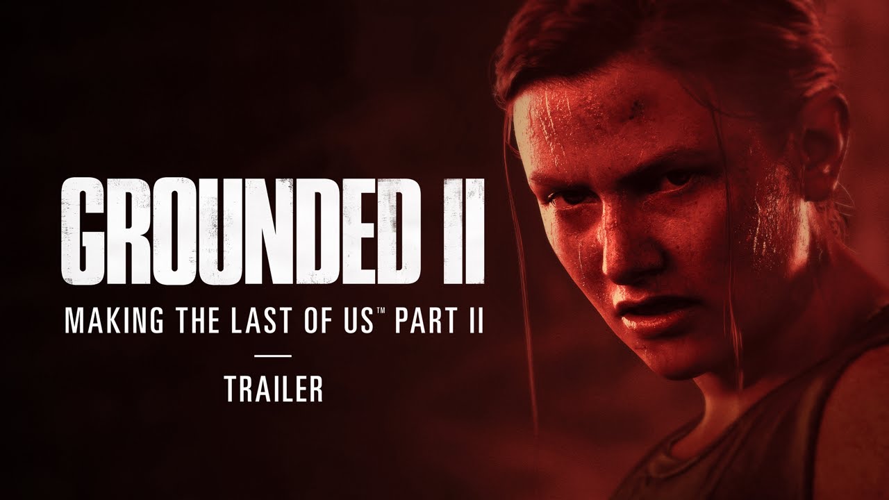 Видео к фильму Создание игры &laquo;The Last of Us Part II&raquo; | Trailer