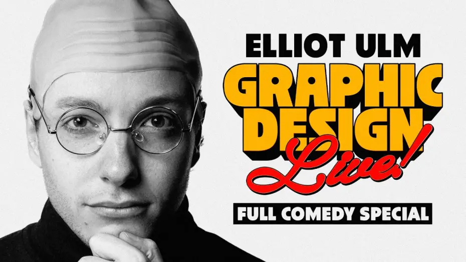 Видео к фильму Graphic Design LIVE! | Elliot Ulm | Graphic Design LIVE! (Full Comedy Special)