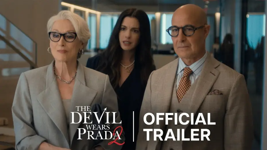 Видео к фильму Дьявол носит Prada 2 | Official Trailer